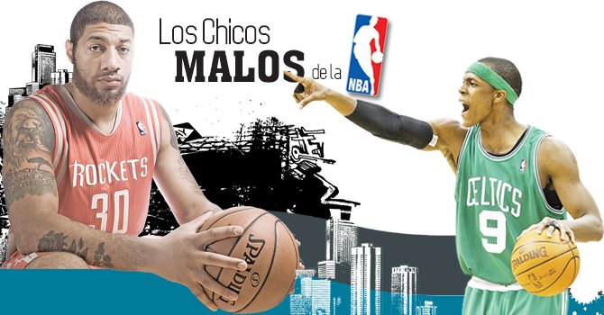 ¿Quiénes son los más problemáticos de la NBA?